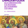 Chimica applicata alla conservazione e al restauro del patrimonio culturale