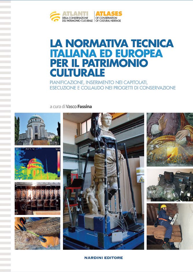 La normativa tecnica italiana ed europea per il patrimonio culturale