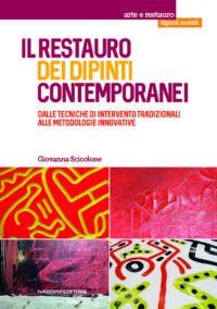 Il restauro dei dipinti contemporanei. Dalle tecniche di intervento tradizionali alle metodologie innovative