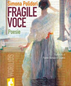 Fragile Voce. Poesie