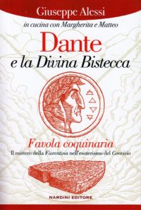 Dante e la Divina Bistecca