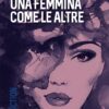 Una femmina come le altre