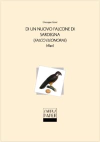 Sardus Paper 07 - Di un nuovo falcone di Sardegna (Falco Eleonorae) - 1840