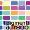 I pigmenti dell'800