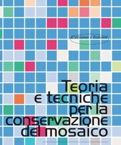 il prato teoria e tecniche per la conservazione del mosaico