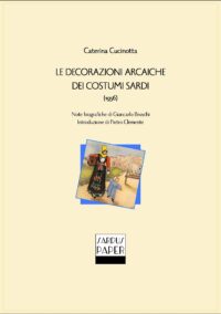 Sardus Paper n. 15 - Le decorazioni arcaiche dei costumi sardi