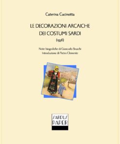 Sardus Paper n. 15 - Le decorazioni arcaiche dei costumi sardi
