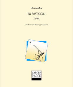 Sardus Paper n. 17 - “Su Fastiggiu”