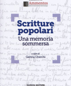 Scritture popolari. Una memoria sommersa