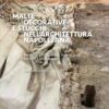 Malte decorative e stucchi nell'architettura napoletana. Tecniche, protagonisti, maestranze tra XVII e XVIII secolo